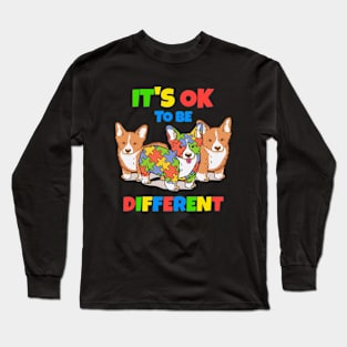 Corgi It's OK To Be Different Autism Awareness Long Sleeve T-Shirt